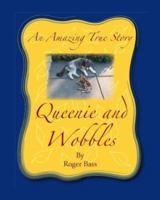 Queenie and Wobbles 1412020182 Book Cover