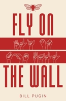 Fly on the Wall B0GHCMQYLZ Book Cover