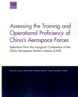 Assessing the Training and Operational Proficiency of China's Aerospace Forces: Selections from the Inaugural Conference of the China Aerospace Studie 0833095498 Book Cover