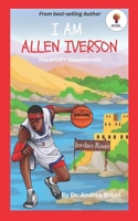 I AM Allen Iverson 1957080329 Book Cover