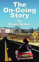 The On-Going Story 1466454644 Book Cover