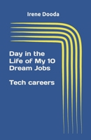 Day in life of my 10 dream jobs - Tech careers B0FJ86525S Book Cover