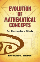 Evolution of Mathematical Concepts 0471944149 Book Cover