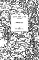 Scots-Irish Links, 1575-1725. Part Seven 0806353929 Book Cover