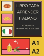 Libro Para Aprender italiano: A1 A2 Vocabulario Grammar and Exercises B0CH2F2KT4 Book Cover