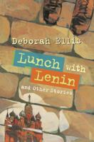 Lunch with Lenin and other stories 1554551056 Book Cover