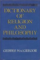 Dictionary of Religion and Philosophy 1557784418 Book Cover