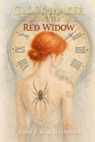 Clock Maker and the Red Widow B0GNNNCX1P Book Cover