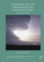 Landscape and Environment in Hollywood Film: The Green Machine 3319564102 Book Cover