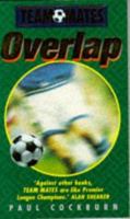 Team Mates: Overlap (Team Mates) 0753500809 Book Cover