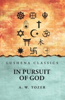 In Pursuit of God A. W. Tozer B0DRN39HV6 Book Cover