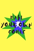 Make your own comic 1706175639 Book Cover