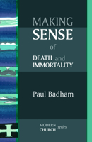 Making Sense of Death and Immortality 028106458X Book Cover