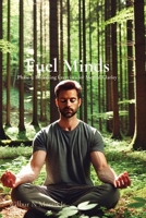 Fuel Minds: Phase 5: Breathing Exercises for Mental Clarity 1088181015 Book Cover