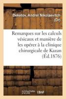 Quelques Remarques sur les calculs vésicaux 2014075107 Book Cover