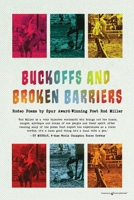 Buckoffs and Broken Barriers B0FHJF7FL7 Book Cover