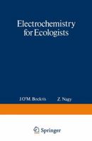 Electrochemistry for Ecologists 1468420607 Book Cover