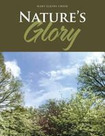 Nature's Glory 1532029594 Book Cover