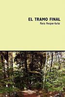 El Tramo Final 1934978477 Book Cover