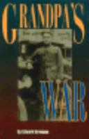 Grandpa's War: The French Adventures of a World War I Ambulance Driver 0863160980 Book Cover
