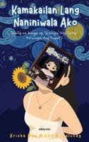 Kamakailan Lang Naniniwala Ako (Filipino Edition) B0FJJZZ9TX Book Cover