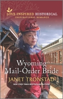 Wyoming Mail-Order Bride 133549846X Book Cover