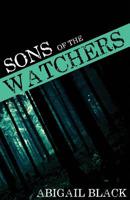 Sons of the Watchers 1537109464 Book Cover
