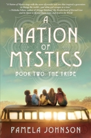 A Nation of Mystics/Book Two: The Tribe 0998117102 Book Cover