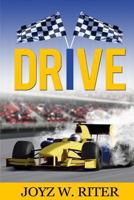 Drive: The Road to Victory 1523423749 Book Cover