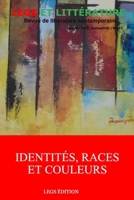 Identit�s, Races Et Couleurs: Revue Legs Et Litt�rature 9997086341 Book Cover