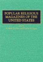 Popular Religious Magazines of the United States 0313285330 Book Cover