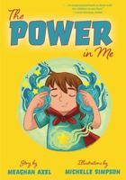 The Power in Me 1947860828 Book Cover