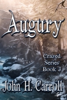 Augury (Crazed Series) B087LBP29R Book Cover