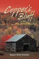 Copper's Bluff: A Quade Randal Suspense 1463427689 Book Cover