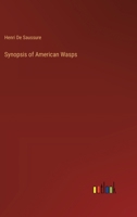 Synopsis of American Wasps 3385367336 Book Cover