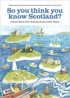 So You Think You Know Scotland 1908754893 Book Cover