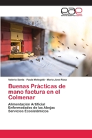 Buenas Pr�cticas de mano factura en el Colmenar 6202170077 Book Cover