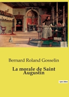 La morale de Saint Augustin (French Edition) B0FKSGQSK8 Book Cover