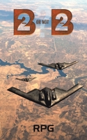 B-2 Or Not B-2? 1528996178 Book Cover