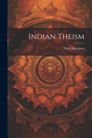 Indian Theism 1021415111 Book Cover