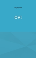 Ovi (Finnish Edition) 9528020283 Book Cover