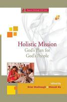 Holistic Mission: 5: God's Plan for God's People 1610970195 Book Cover