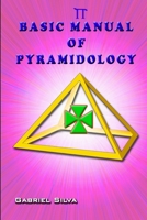 Basic Manual of Pyramidology 1326593226 Book Cover