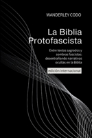 A Bíblia Protofascista (Portuguese Edition) B0CTXQFYQ7 Book Cover