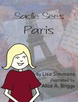 Sadie Sees Paris 0999671715 Book Cover