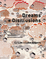 Dreams + Disillusions 0367075350 Book Cover