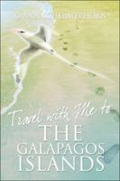 Travel with Me To.the Galapagos Islands 142418973X Book Cover