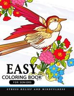 Easy Coloring Books for Seniors 1973827182 Book Cover