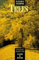The Field Guide to Photographing Trees (Center for Nature Photography Series) 0817438726 Book Cover