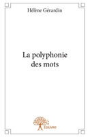 La polyphonie des mots (French Edition) 2332707808 Book Cover